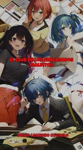 El club de los fracasados malditos