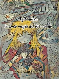  Júpiter Octavio Mikonos - Nigromántica - Un amor mágico del otro mundo.