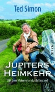 Jupiters Heimkehr - Mit dem Motorroller durch England.
