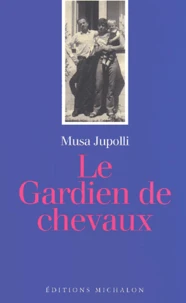 Le Gardien De Chevaux