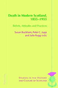 Death in Modern Scotland, 1855–1955