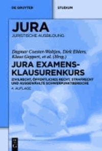 JURA Examensklausurenkurs - Zivilrecht, Öffentliches Recht, Strafrecht und ausgewählte Schwerpunktbereiche.