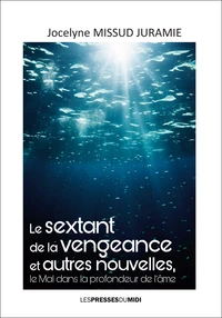 Le sextant de la vengeance et autres nouvelles