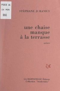 Une chaise manque à la terrasse