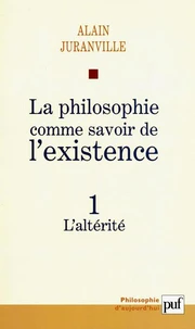 La philosophie comme savoir de l'existence