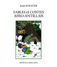 Fables et contes afro-antillais