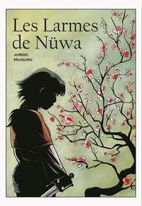 Les larmes de Nüwa : la BD dont vous êtes le héros