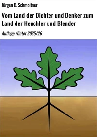 Vom Land der Dichter und Denker zum Land der Heuchler und Blender