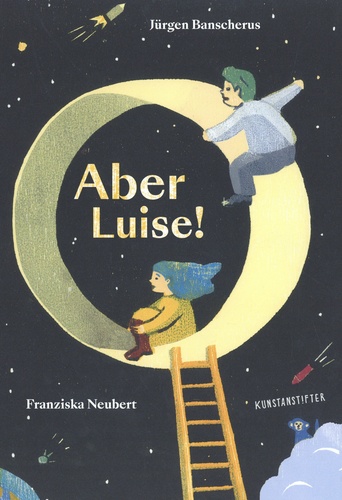 Aber Luise !