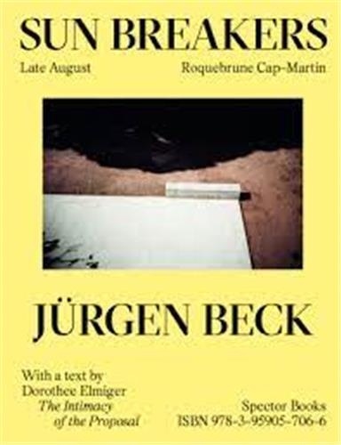 Jürgen Beck - Jurgen Beck : Sun Breakers - Late August - Roquebrune Cap-Martin.