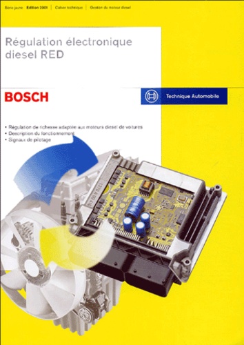 Jürgen Crepin et Horst Bauer - Régulation électronique diesel RED.