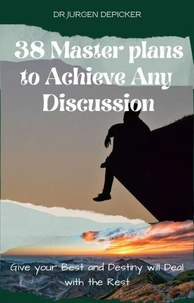 38 Master Plans to Achieve any  Discussion
