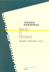 Jürgen Habermas - Droit et morale - Tanner lectures, 1996.