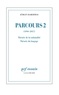 Jürgen Habermas - Parcours - Tome 2, Droit cosmopolitique, monde vécu et religion ; Pensée postmétaphysique.