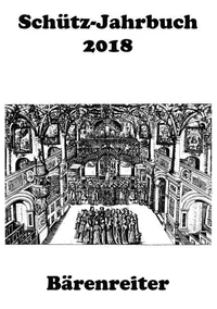 Schütz-Jahrbuch / Schütz-Jahrbuch 2018, 40. Jahrgang