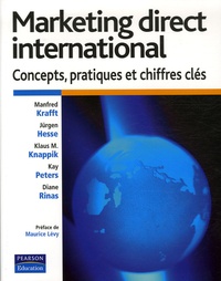 Jürgen Hesse et Manfred Krafft - Le marketing direct international - Concepts, pratiques et chiffres clés.