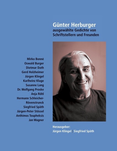 Günter Herburger. ausgewählte Gedichte von Schrifstellern und Freunden