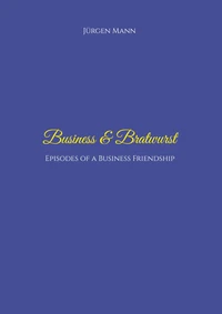 Business &amp; Bratwurst