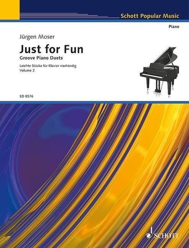 Jürgen Moser - Just for Fun - Groovy Piano Duets. piano (4 hands)..