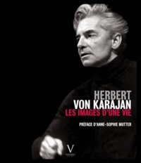 Feriasdhiver.fr Herbert von Karajan - Les Images d'une Vie Image