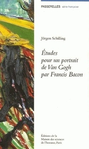 Jürgen Schilling - Etudes pour un portrait de Van Gogh par Francis Bacon.