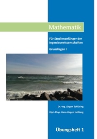 Jürgen Schlüsing - Mathematik Übungsheft I.