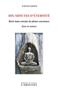 Dix minutes d'éternité