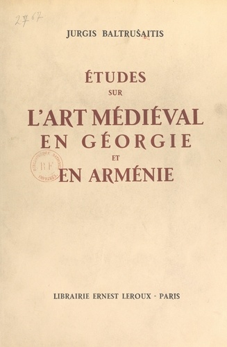 Études sur l'art médiéval en Géorgie et en Arménie