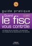  Juris Défi - Quand le Fisc vous contrôle - Les modalités de contrôle, les sanctions, les possibilités de négociation et de recours.