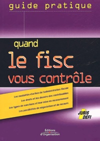  Juris Défi - Quand Le Fisc Vous Controle. 2eme Edition.