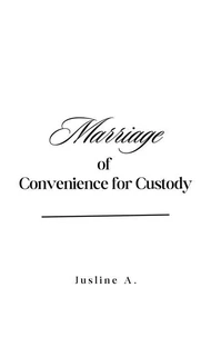 Marriage of Convenience for Custody