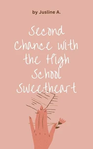 Second Chance with  the High School  Sweetheart