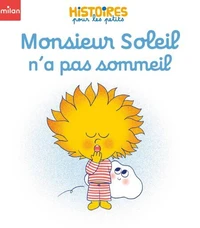 Monsieur Soleil n'a pas sommeil