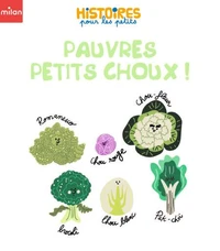 Pauvres petits choux !