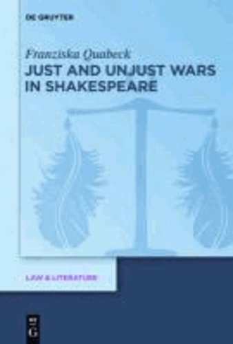 Just and Unjust Wars in Shakespeare.