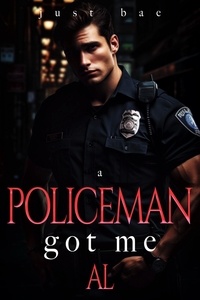  Just Bae - A Policeman Got Me: Al.