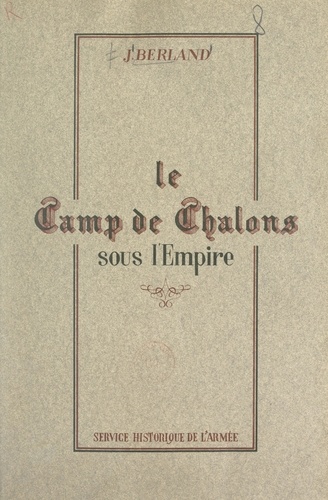 Le camp de Châlons sous l'Empire