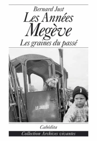 Les années Megève