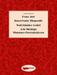 Konzertante Rhapsodie / Acht flüchtige Miniature-Portraitskizzen