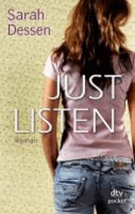 Just Listen.