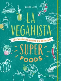 La Veganista super foods