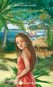 Tila t. 1 : pirate malgre elle