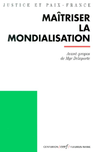  Justice et Paix-France - Maitriser La Mondialisation.