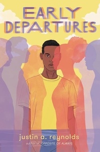Justin A. Reynolds - Early Departures.