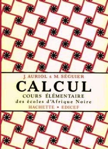 Justin Auriol et Marcel Séguier - Calcul CE (Auriol et Séguier).