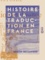 Histoire de la traduction en France. Auteurs grecs et latins