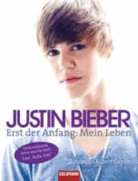 Justin Bieber - Erst der Anfang