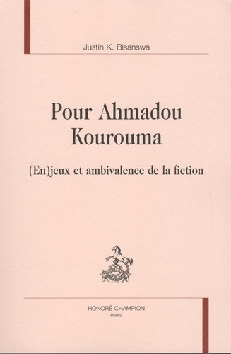 Pour Ahmadou Kourouma. (En)jeux et ambivalence de la fiction