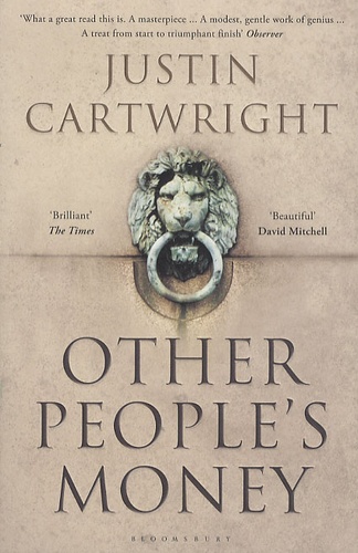Justin Cartwright - Other People's Money.