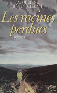 Les Racines perdues
